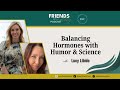 Balancing Hormones with Humor &amp; Science: A Conversation with Lucy Libido