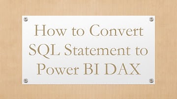 How to Convert SQL Statement to Power BI DAX