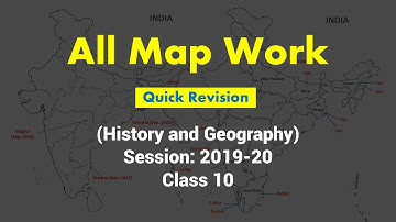 Class 10  All  Maps of Social Science 2020 , A Quick Revision - Ajeet Sir