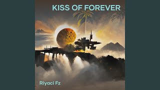 Kiss of Forever
