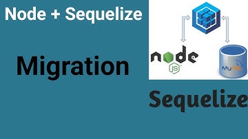 Migration | Part #23 | Node JS with Sequelize in Hindi