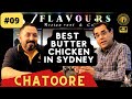CHATOORE 09 - PUNJABI FLAVOURS 2 -  Best Indian Street Food in Sydney with Manish Rangani