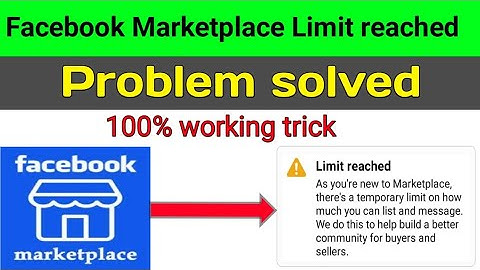 Facebook marketplace limit reached Problem ko kaise solve kre || marketplace limit reached