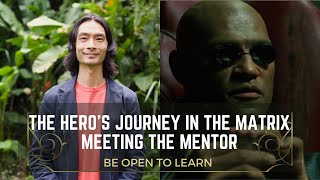 The Heros Journey In The Matrix - Meeting The Mentor
