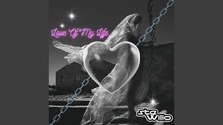 Ste Willo - Love Of My Life