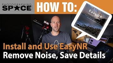 How to Reduce Noise for Astrophotography and Save Detail in One Click with EasyNR