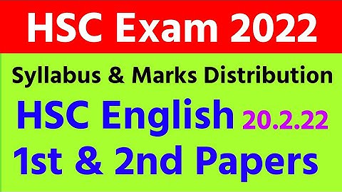 HSC English Short Syllabus and Marks Distribution 2022 ll English 1st & 2nd Papers