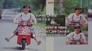 Download lagu Yukiko Okada - 'Kaze no Naka no Cafe Terrace' (Sub español)