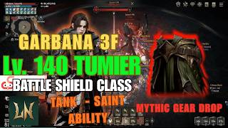 Lv. 140 Tumier Boss - Garbana 3f - Battle Shield  Tank - Lordnine Infinite Class #lordnine  #mmorpg screenshot 2