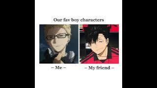 My taste with my bff about Haikyuu edit ||#haikyuu ||#anime ||#edit