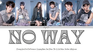 Chuang Asia S2 Stage Performance - No Way (NANA, HU YETAO, THI-O, YAO ZIHAO, YUCHEN, WHYLUCAS)