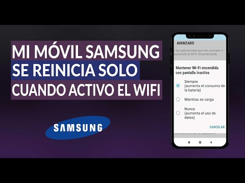 ¿Por qué mi Celular Samsung se Reinicia Solo Cuando Activo la Señal Wifi?