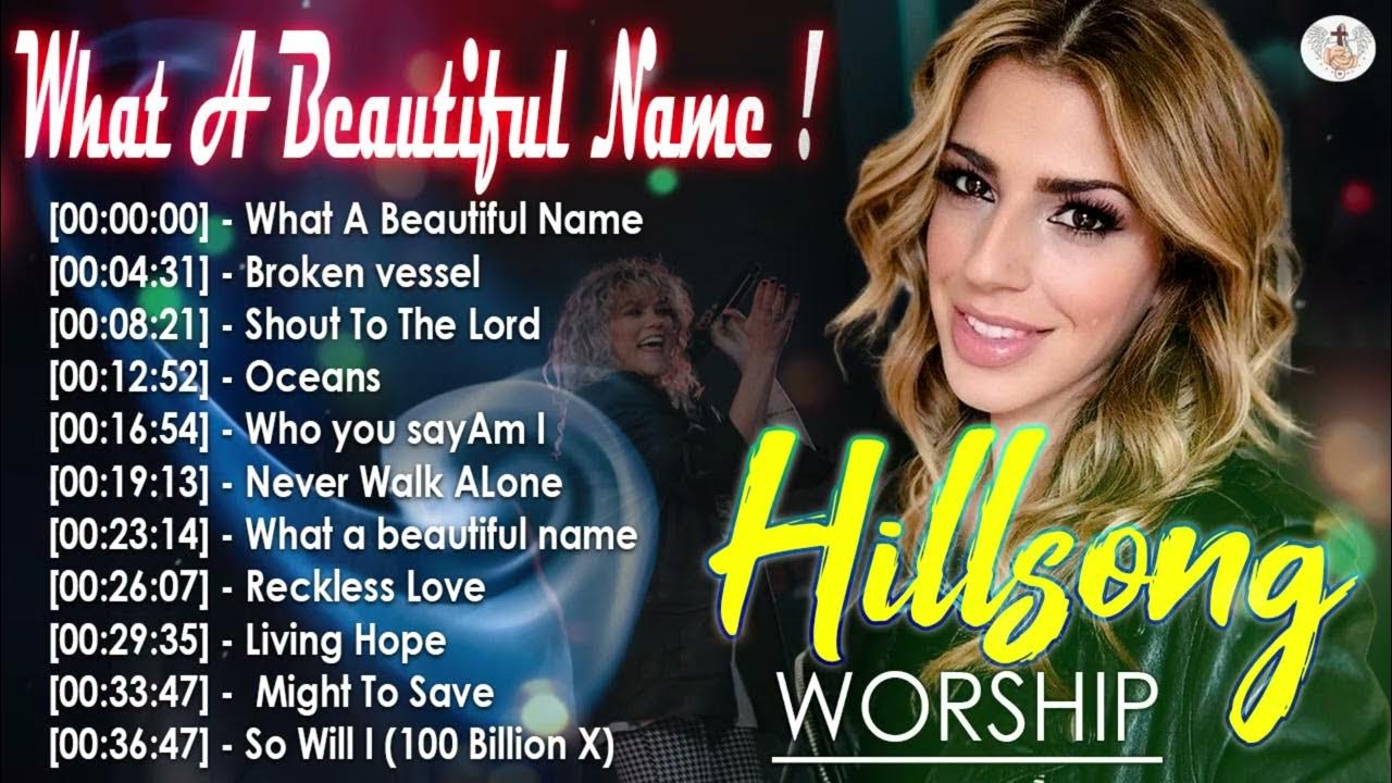 Top 100 Hillsong Worship Songs 2023 Playlist Lyrics 🙏 What A Beautiful