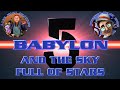 Babylon 5 (1994) | 01X08 - And the Sky Full of Stars