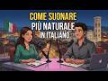 How to Sound More Natural in Italian 🇮🇹 | Easy Italian Conversation