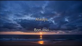 Always  Bon Jovi s