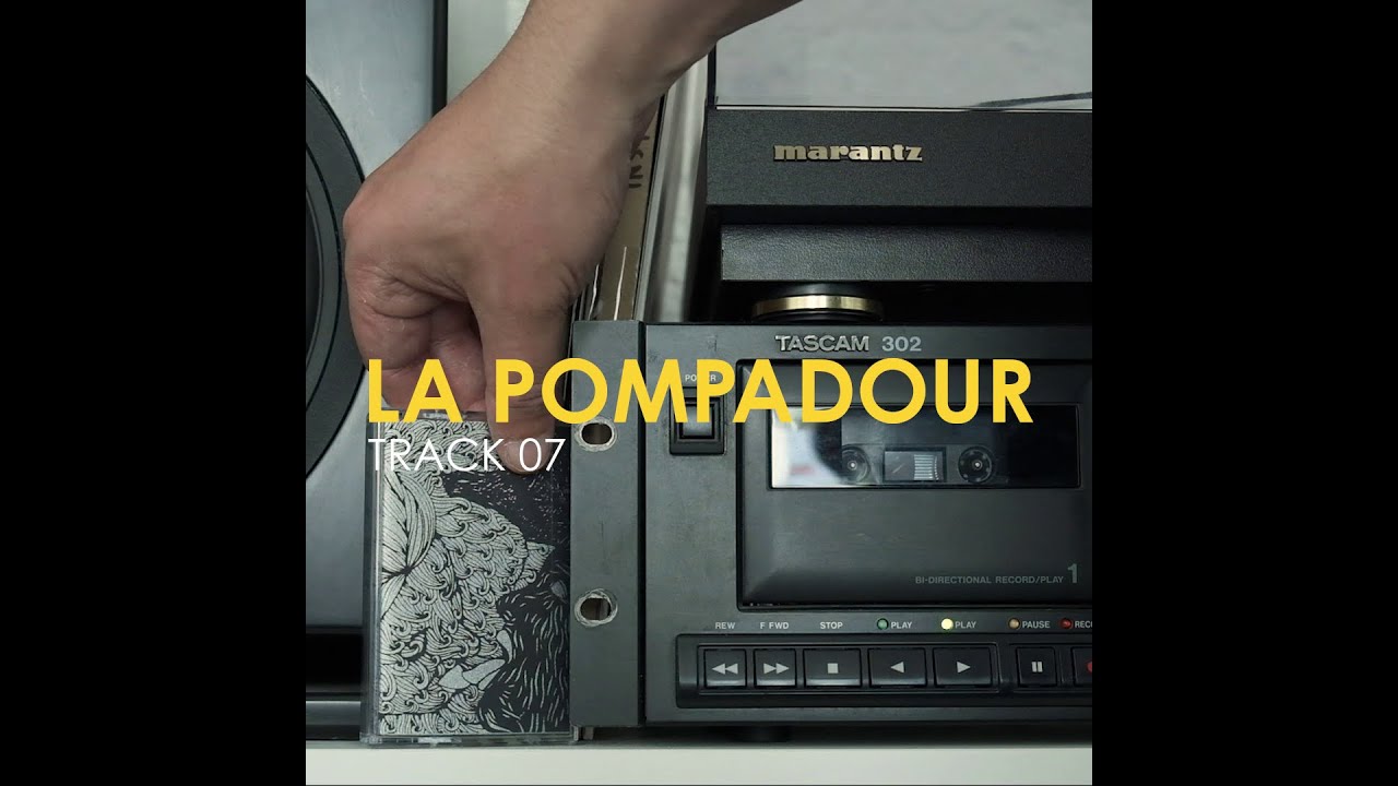 La Pompadour - Track 07 - Cellar D. - Offset auf YouTube ansehen La Pompadour - Track 07 - Cellar D. - Offset auf YouTube ansehen