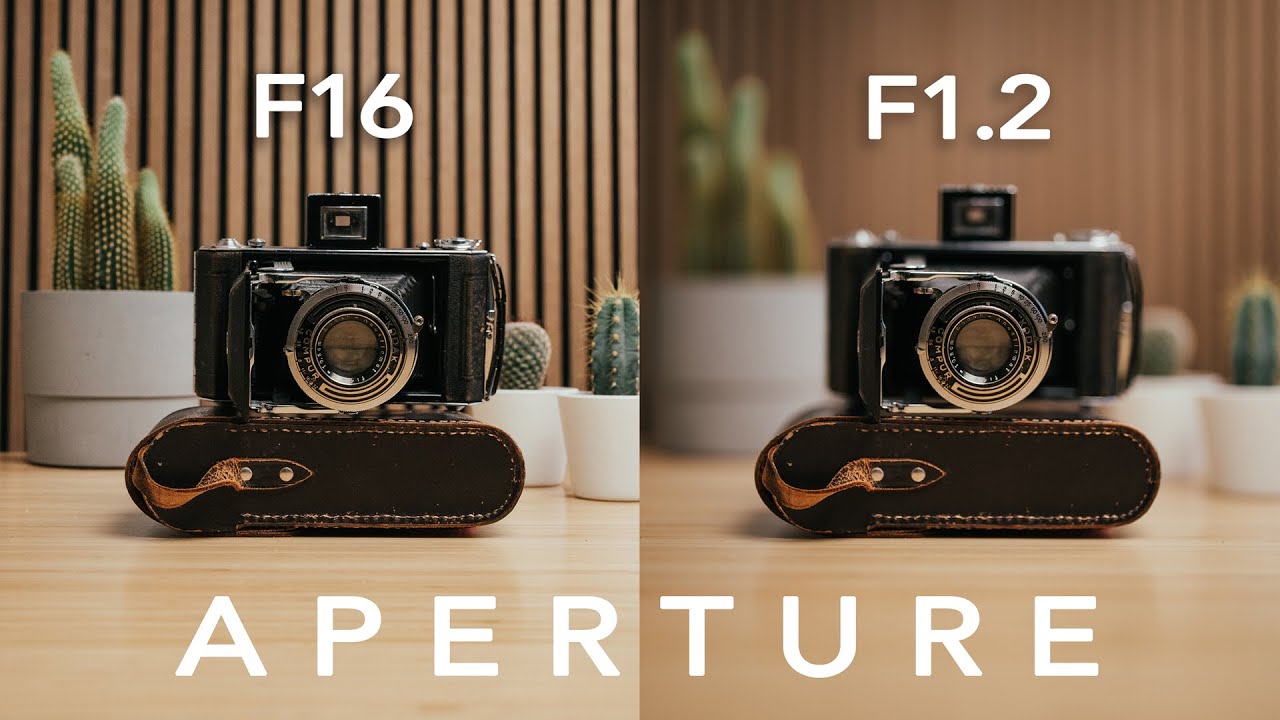 Choosing the best Aperture Settings for Photography YouTube
