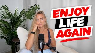 How to Enjoy Your Life When Everything Feels Hard