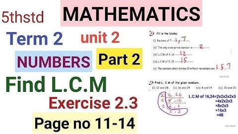 Maths |5th std |term 2 Unit 2 Numbers| find L.C.M |Exercise 2.3 part 2 |page no 11-14