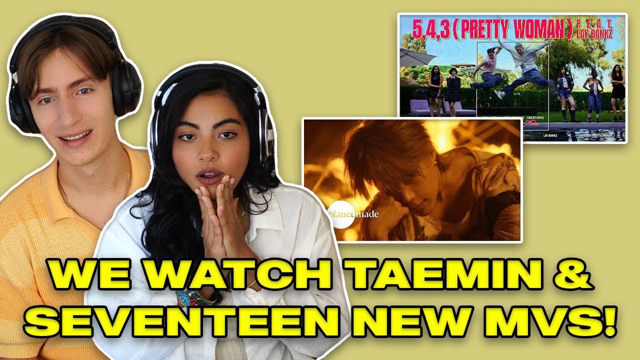 Реакция музыкальной пары продюсеров на клип SEVENTEEN «5, 4, 3 (Pretty woman)» и Тэмина «Veil» | ...