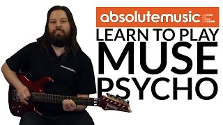 Learn to Play Guitar: Muse Psycho