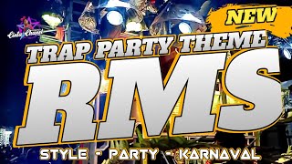 Dj Trap Theme Terbaru Ll Karnaval Rms Ll Style Party Bass Glerr Ll Pasirharjo