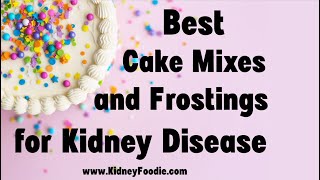 Kidney Friendly Cake Mix and Frosting screenshot 3