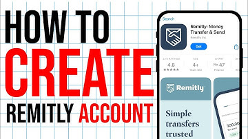 How to create an account Remitly Transfer 2024