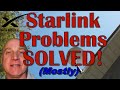 Starlink Problems SOLVED!! (mostly...)