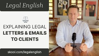 How to Explain Legal Letters and Emails to Clients | Legal English – Intermediate Lesson 8.2