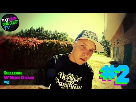 RAP ONE SHOT Odcinek 2 : Shellerini - W Moich Oczach