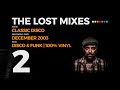 Ivan Smoka - The Lost Mixes: Classic Disco 2003 - 100% Vinyl DJ Set  [ Rare Disco &amp; Funk Music ]