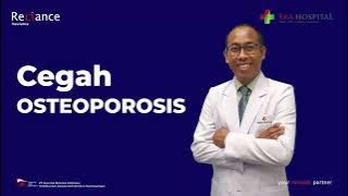 #ReliHealthTalk - Kenali Penyakit Osteoporosis dan Cara Pencegahannya