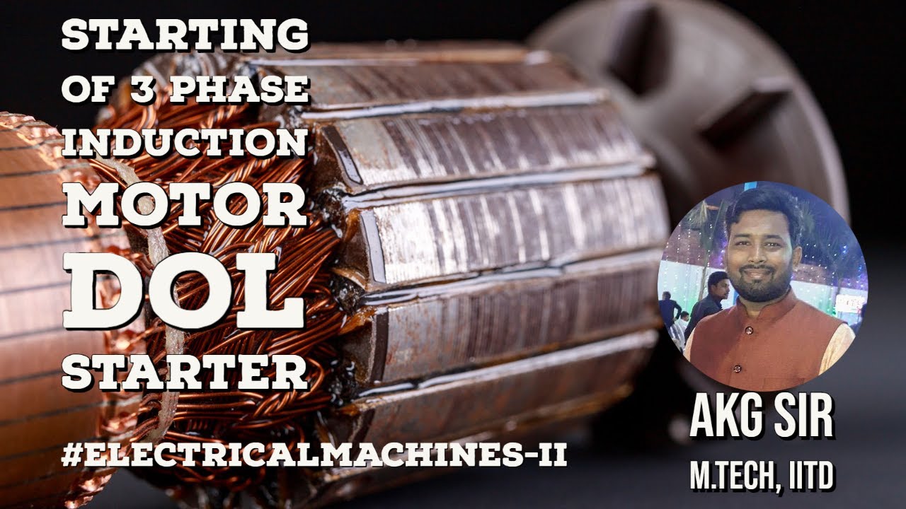 STARTING OF THREE PHASE INDUCTION MOTOR - YouTube