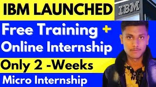 IBM Launch Free Internship 2023 | Internship for College Students | How To Apply For IBM Internship