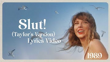 Taylor Swift - "Slut!" (Lyrics) (Taylor