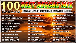 Top 100 Reggae Nonstop Songs - Oldies But Goodies Reggae Songs - All Time Favorite Reggae Songs 2024