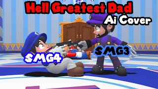"Hell Greatest Dad” - Hazbin Hotel - Ft SMG4 & SMG3 & Mario & Meggy (AI Cover)