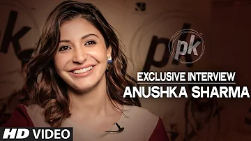 Exclusive: Anushka Sharma Interview | PK | Aamir Khan