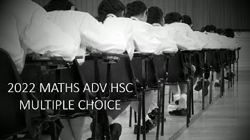 2022 Maths Adv HSC MC