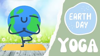 Earth Day Yoga | Calming yoga for Kids | PE Cool Down | Brain Break