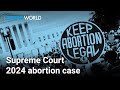 Supreme Court will rule on abortion rights once again. What’s at stake now? | GZERO World