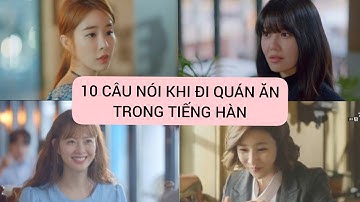 [HỌC TIẾNG HÀN QUA PHIM] 10 CÂU NÓI KHI ĐI QUÁN ĂN TRONG TIẾNG HÀN