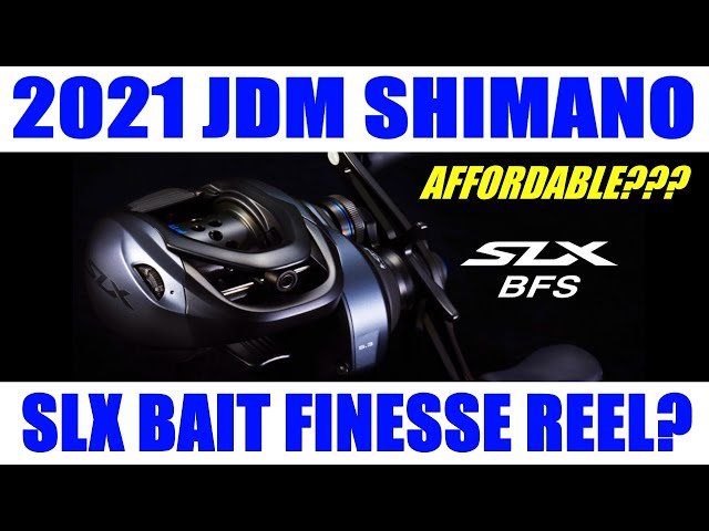 2021 JDM SHIMANO: SLX BFS??? CHEAP Shimano Bait Finesse??? 