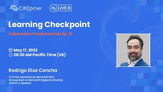 Learning Checkpoint - Kubernetes Fundamentals Ep. 15 [Final Episode]