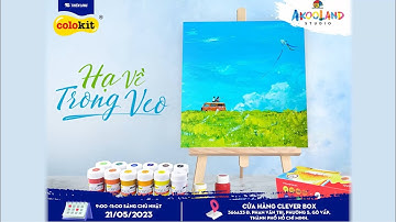 HẠ VỀ TRONG VEO | WORKSHOP AKOOLAND STUDIO | COLOKIT