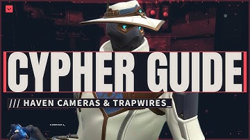 Cypher Guide: 10 Powerful Camera & Trapwire Spots On Haven (0.49)