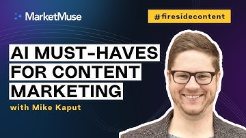 Artificial Intelligence Marketing Must Haves With Mike Kaput