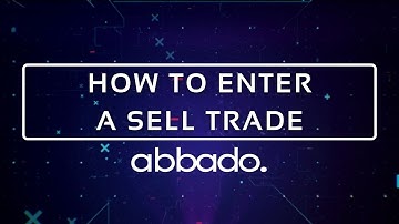 How To Enter A Sell (Short) Trade On Abbado